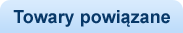 Towary powi�zane